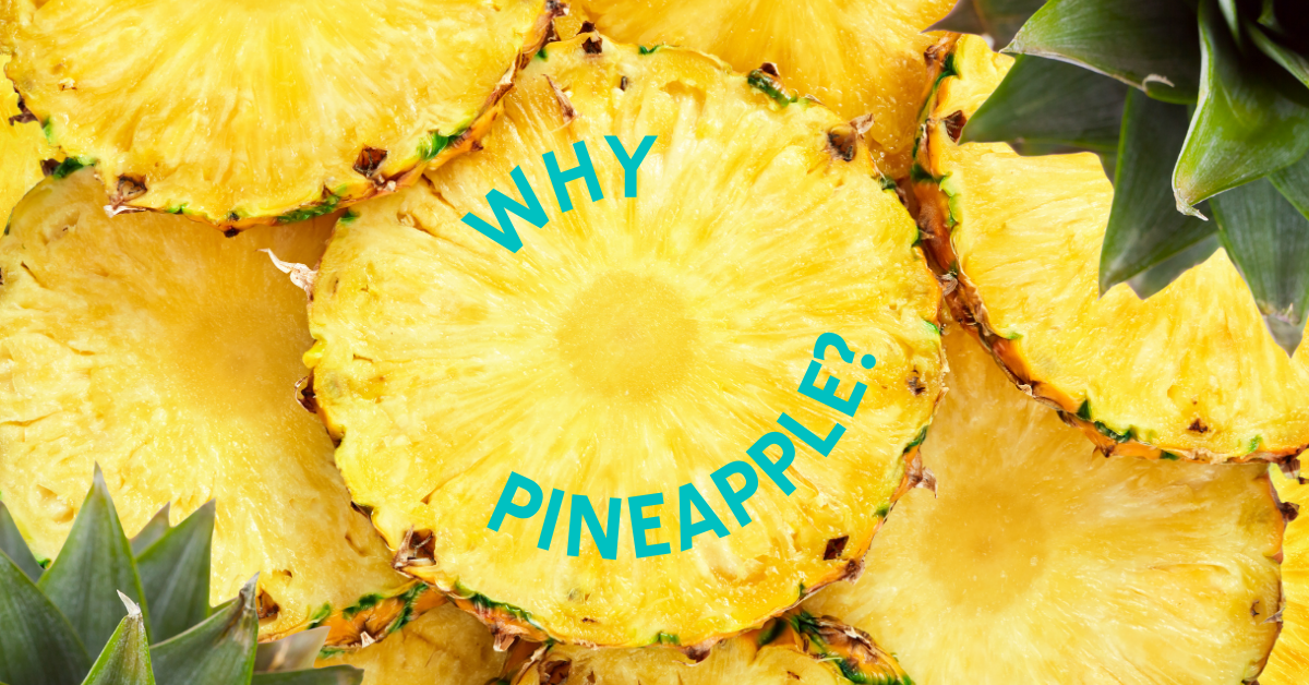 What Bromelain Actually Does: Why Pineapple Is in Half Our Tea Blends